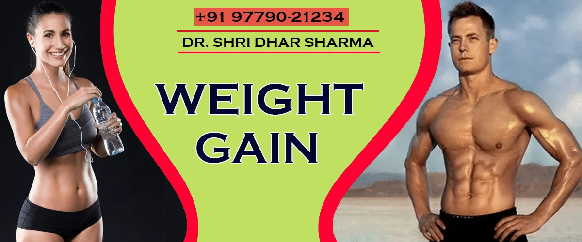 weight gain Specialist In phagwara