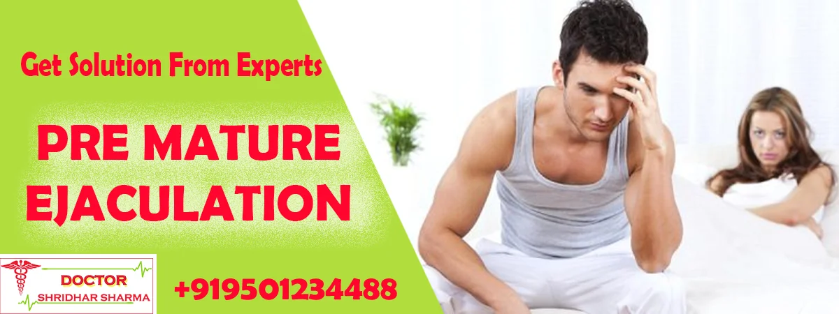 pre mature ejaculation Treatment in india